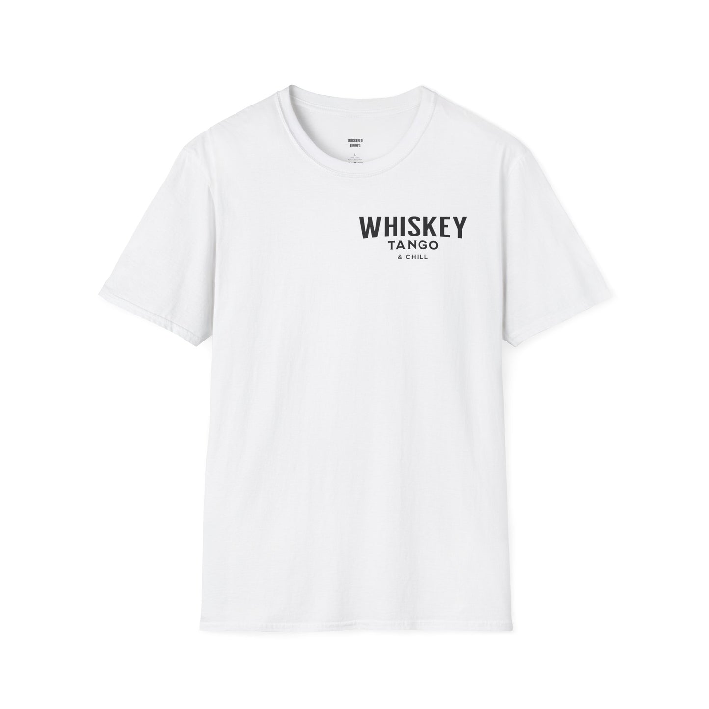 Whiskey Tango & Chill Triggered Tee